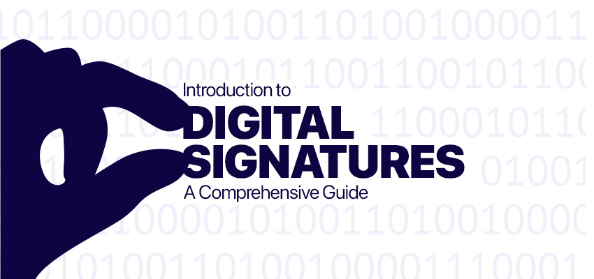 Introduction to Digital Signatures: A Comprehensive Guide