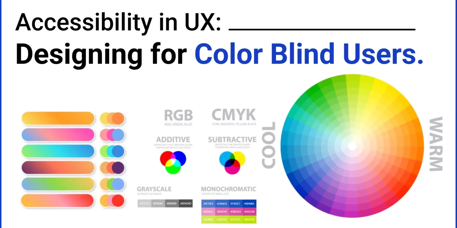 Accessibility in UX: Designing for Color-Blind Users