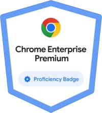 Chrome Enterprise Premium Proficiency Badge